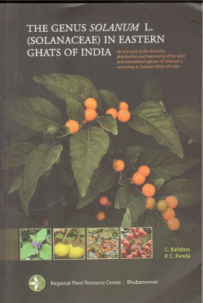 The Genus Solanum L. (Solanaceae) in Eastern Ghats of India