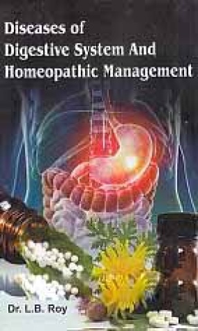 Diseases of Digestive System & Homeopathic Management: With Alternative System