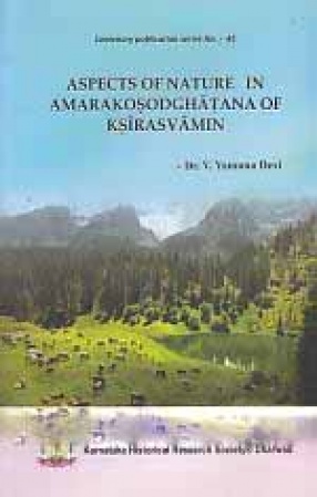 Aspects of Nature in Amarakosodghatana of Ksirasvamin