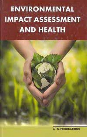 Environmental Impact Assessment and Health