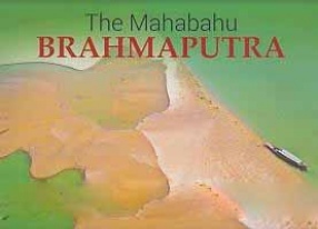 The Mahabahu Brahmaputra