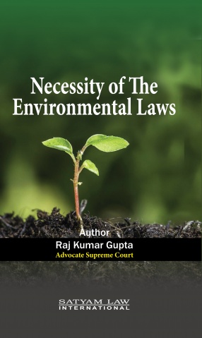 Necessity of The Environmental Laws