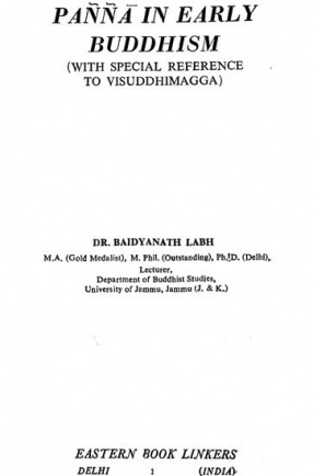 Panna in Early Buddhism: With Special Reference to Visuddhimagga