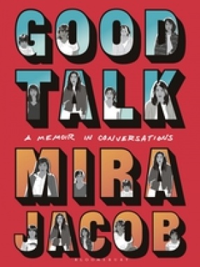 Good Talk: A Memoir in Conversations