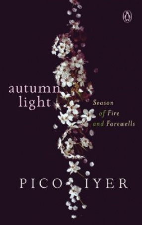 Autumn Light: Season of Fire and Farewells