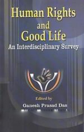 Human Rights and Good Life: An Interdisciplinary Survey