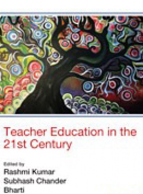 Teacher Education in the 21st Century