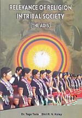 Relevance of Religion in Tribal Society: The Adis