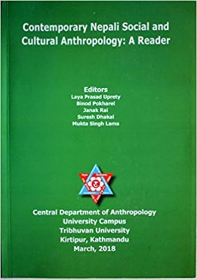 Contemporary Nepali Social and Cultural Anthropology: A Reader