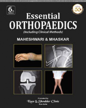 Essential Orthopaedics Including Clinical Methods