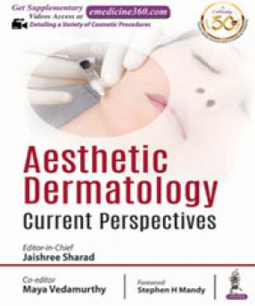 Aesthetic Dermatology: Current Perspectives