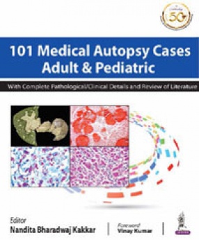 101 Medical Autopsy Cases: Adult & Pediatric