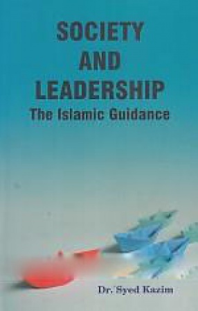 Society and Leadership: The Islamic Guidance