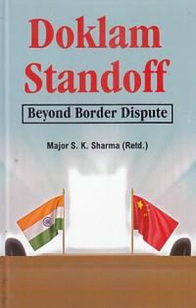 Doklam Standoff: Beyond Border Dispute