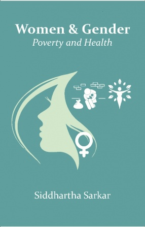Women & Gender: Poverty and Health
