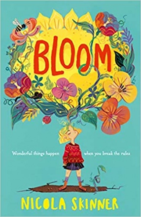 Bloom: Wonderful Things Happen When You Break the Rules