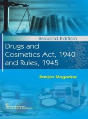 Drugs and Cosmetics Act, 1940 and Rules, 1945