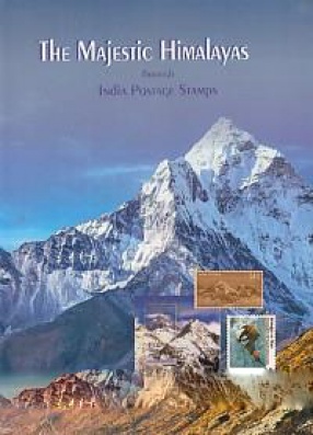 The Majestic Himalayas: Through India Postage Stamps