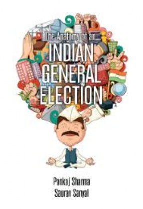 The Anatomy of an Indian General Election