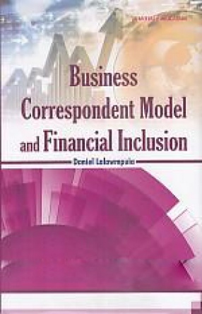 Business Correspondent Model and Financial Inclusion: A Study of Mizoram State