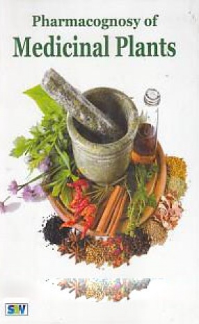 Pharmacognosy of Medicinal Plants