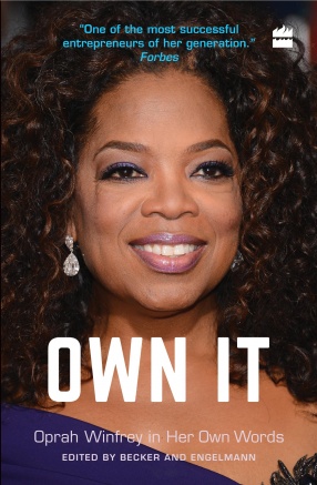 Own It: Oprah Winfrey in Her Own Words