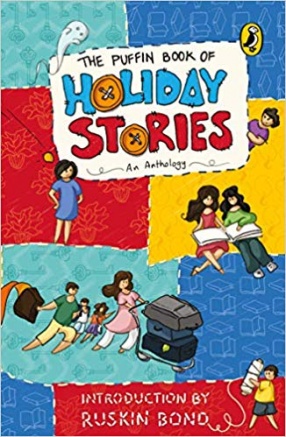 The Puffin Book of Holiday Stories: An Anthology