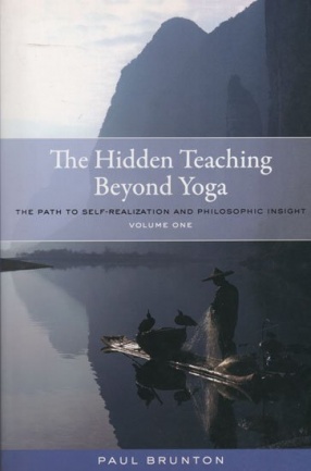 The Hidden Teaching Beyond Yoga: The Path to Self-Realization and Philosophic Insight