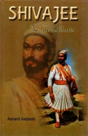 Shivajee: The Great Liberator