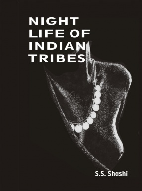 Night Life of Indian Tribes