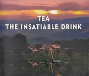 Tea The Insatiable Drink