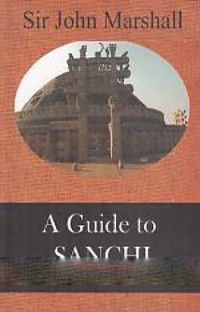 A Guide to Sanchi