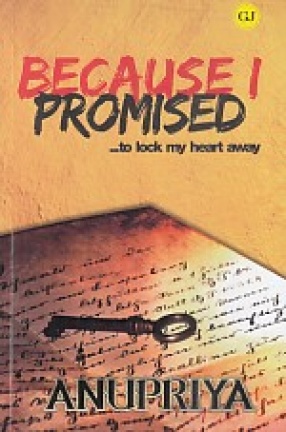 Because I Promised: ... To Lock My Heart Away