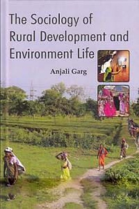 The Sociology of Rural Development and Environment Life