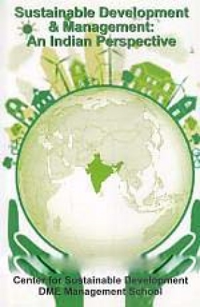 Sustainable Development & Management: An Indian Perspective