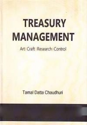 Treasury Management: Art, Craft, Research, Control