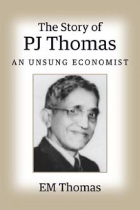 The Story of PJ Thomas: An Unsung Economist