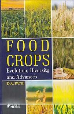 Food Crops: Evolution, Diversity and Advances