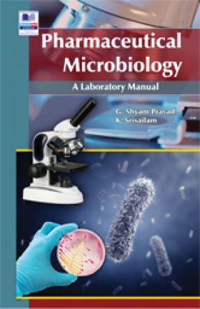 Pharmaceutical Microbiology: A Laboratory Manual