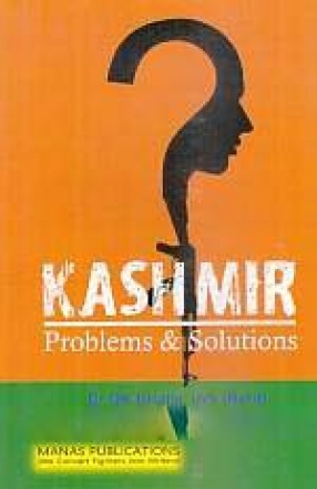 Kashmir: Problems & Solutions