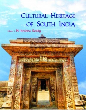 Cultural Heritage of South India: Festschrift of Prof. D. Kiran Kranth Choudary