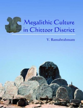 Megalithic Culture in Chittoor District