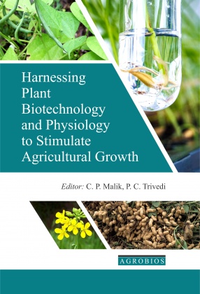 Harnessing Plant Biotechnology & Physiology To Stimulate Agricultural Growth