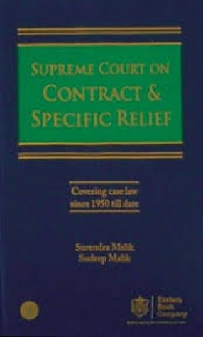 Supreme Court on Contract and Specific Relief (1950 to 2018) ( In 4 volumes)