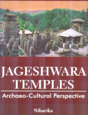 Jageshwara Temples: Archaeo - Cultural Perspective 