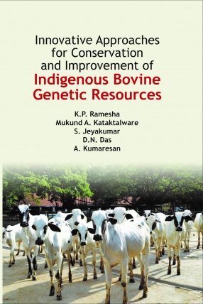 Innovative Approaches for Conservation and Improvement of Indigenous Bovine Genetic Resources