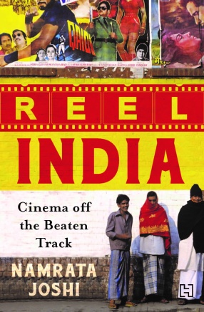 Reel India: Cinema off The Beaten Track