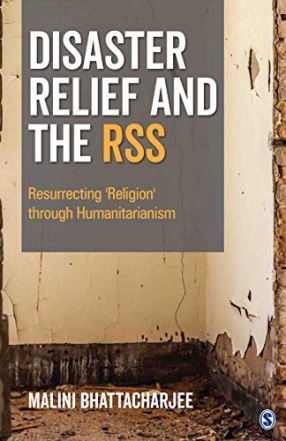 Disaster Relief And The RSS: Resurrecting 'Religion' Through Humanitarianism