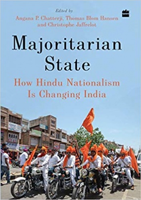 Majoritarian State: How Hindu Nationalism Is Changing India