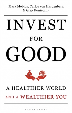 Invest for Good: A Healthier World And a Wealthier You
